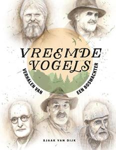 Sjaak van Dijk Vreemde vogels -   (ISBN: 9789083321851)
