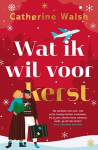 Catherine Walsh Wat ik wil voor kerst -   (ISBN: 9789400516731)