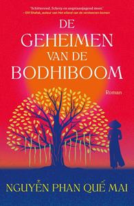 Nguyen Phan Que Mai De geheimen van de bodhiboom -   (ISBN: 9789056727604)