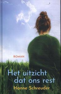 Hanne Schreuder Het uitzicht dat ons rest -   (ISBN: 9789020551037)