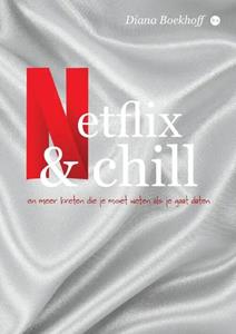 Diana Boekhoff Netflix and chill -   (ISBN: 9789464893328)