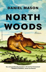 Daniel Mason North Woods -   (ISBN: 9789048869282)