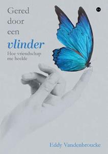 Eddy Vandenbroucke Gered door een vlinder -   (ISBN: 9789464897067)