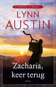 Lynn Austin Zacharia, keer terug -   (ISBN: 9789029735698)