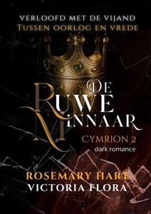 Rosemary Hart De Ruwe Minnaar -   (ISBN: 9789403708379)
