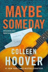 Colleen Hoover Maybe 1 - Maybe someday -   (ISBN: 9789401919579)