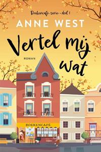 Anne West Vertel mij wat -   (ISBN: 9789020553390)