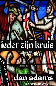 Dan Adams Ieder Zijn Kruis -   (ISBN: 9789464803815)