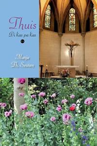 Marja Th. Seuren Thuis -   (ISBN: 9789464897272)