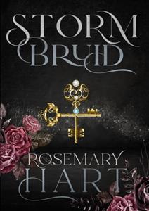 Rosemary Hart Stormbruid -   (ISBN: 9789403702865)