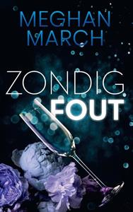 Meghan March Zondig fout -   (ISBN: 9789464404296)