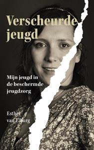 Esther van Elburg Verscheurde jeugd -   (ISBN: 9789464815375)