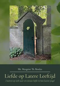 Mr. Margriet Th. Bordes Liefde op Latere Leeftijd -   (ISBN: 9789464899733)