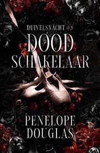Penelope Douglas Doodschakelaar -   (ISBN: 9789464821048)