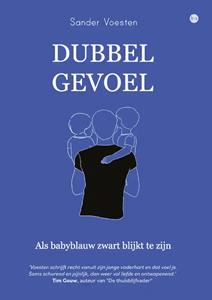 Sander Voesten Dubbel Gevoel -   (ISBN: 9789464891430)