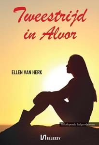 Ellen van Herk Tweestrijd in Alvor -   (ISBN: 9789464932201)