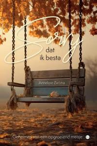 Annelore Zielstra Sorry dat ik besta -   (ISBN: 9789464892321)