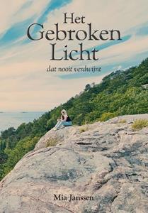 Mia Janssen Het Gebroken Licht -   (ISBN: 9789464816907)