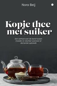 Nora Beij Kopje thee met suiker -   (ISBN: 9789464891850)