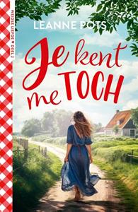 Leanne Pots Je kent me toch -   (ISBN: 9789029736053)