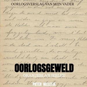 Pieter Nelletje Oorlogsgeweld -   (ISBN: 9789403726052)