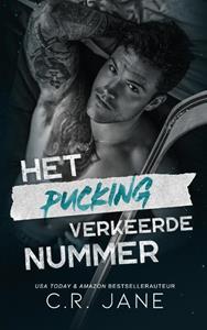 C.R. Jane Het pucking verkeerde nummer -   (ISBN: 9789464404531)
