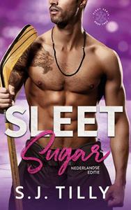 S.J. Tilly Sleet Sugar -   (ISBN: 9789464404890)