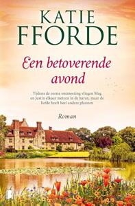 Katie Fforde Een betoverende avond -   (ISBN: 9789022598634)