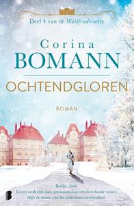Corina Bomann Waldfriede 4 - Ochtendgloren -   (ISBN: 9789022599013)