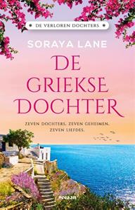 Soraya Lane De verloren dochters 3 - De Griekse dochter -   (ISBN: 9789046831748)