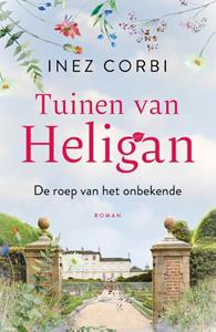 Inez Corbi Tuinen van Heligan - De roep van het onbekende -   (ISBN: 9789400515994)