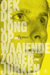 Oek de Jong Opwaaiende zomerjurken -   (ISBN: 9789025474935)