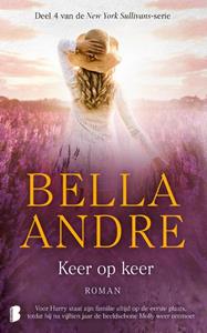 Bella Andre New York Sullivans 4 - Keer op keer -   (ISBN: 9789022598504)