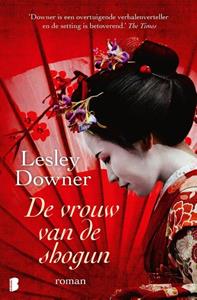 Lesley Downer De vrouw van de shogun -   (ISBN: 9789059901605)