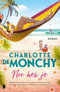 Charlotte de Monchy Nee heb je -   (ISBN: 9789059901636)