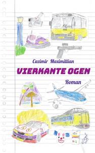 Cazimir Maximillian Vierkante ogen -   (ISBN: 9789464921199)