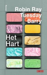 Robin Ray Tuesday Barry Het Hart -   (ISBN: 9789044543131)