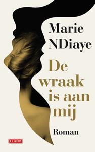 Marie Ndiaye De wraak is aan mij -   (ISBN: 9789044547382)