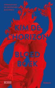 Kim de L' Horizon Bloedboek -   (ISBN: 9789044548808)