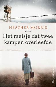 Heather Morris Het meisje dat twee kampen overleefde -   (ISBN: 9789402714715)