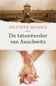 Heather Morris De tatoeëerder van Auschwitz -   (ISBN: 9789402714722)
