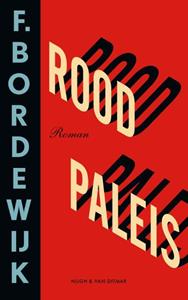 F. Bordewijk Rood Paleis -   (ISBN: 9789038814964)