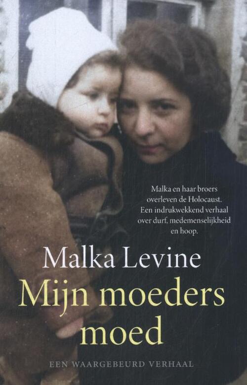 Malka Levine Mijn moeders moed -   (ISBN: 9789401920353)