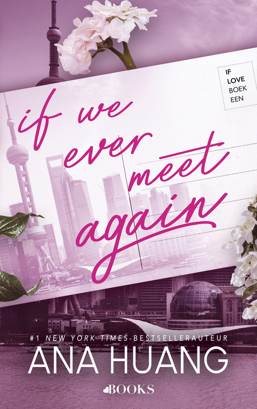 Ana Huang If we ever meet again -   (ISBN: 9789021498423)