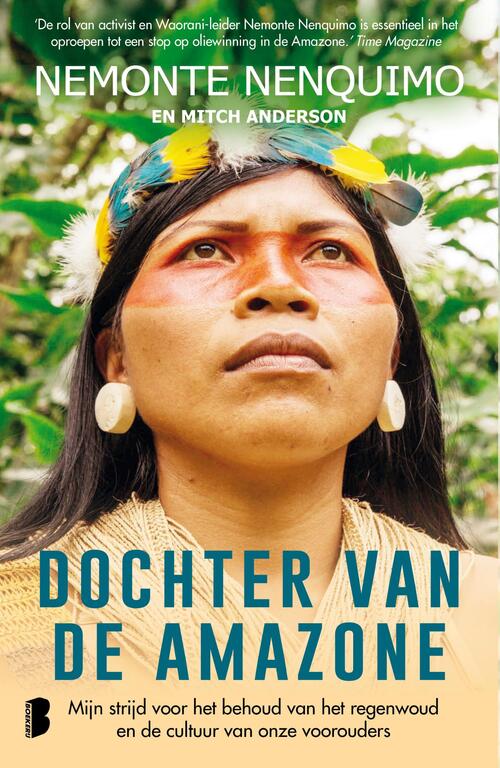 Nemonte Nenquimo Dochter van de Amazone -   (ISBN: 9789022595275)
