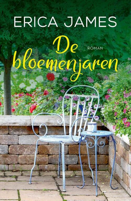Erica James De bloemenjaren -   (ISBN: 9789026175572)