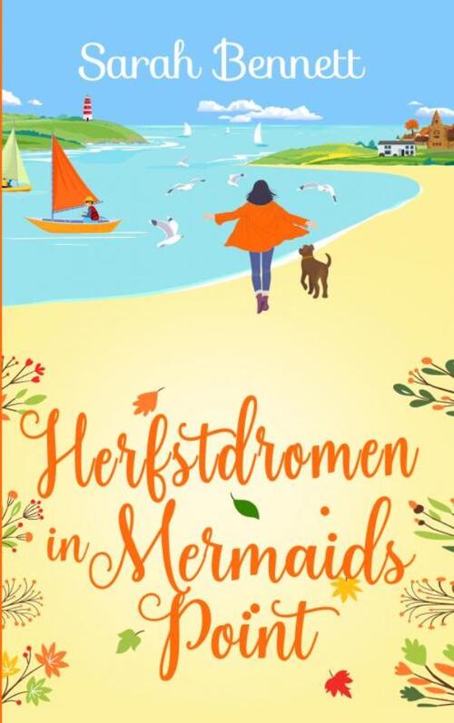 Sarah Bennett Herfstdromen in Mermaids Point -   (ISBN: 9789403737720)
