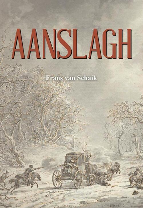 Frans van Schaik Aanslagh -   (ISBN: 9789463656351)