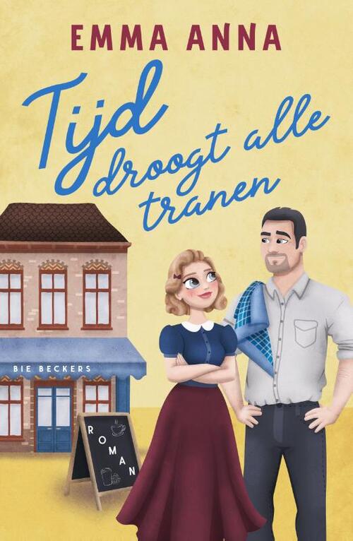 Emma Anna Tijd droogt alle tranen -   (ISBN: 9789464821369)