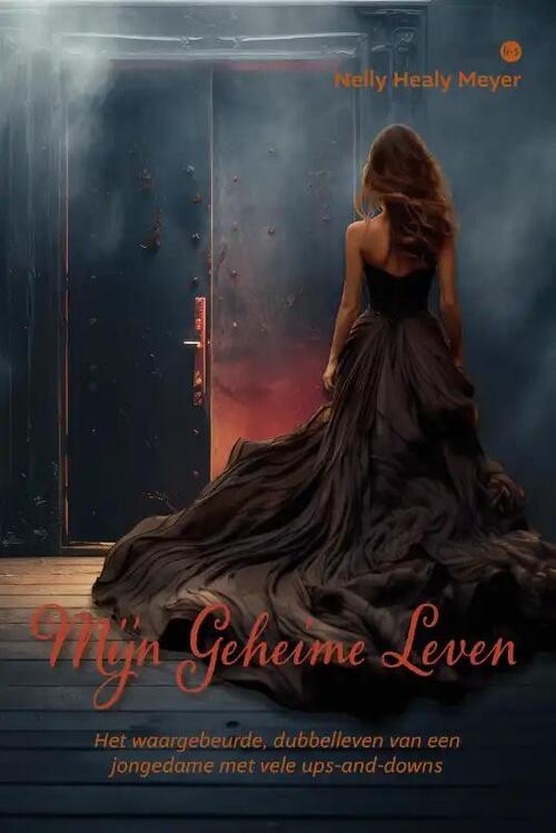 Nelly Healy Meyer Mijn Geheime Leven -   (ISBN: 9789464890853)